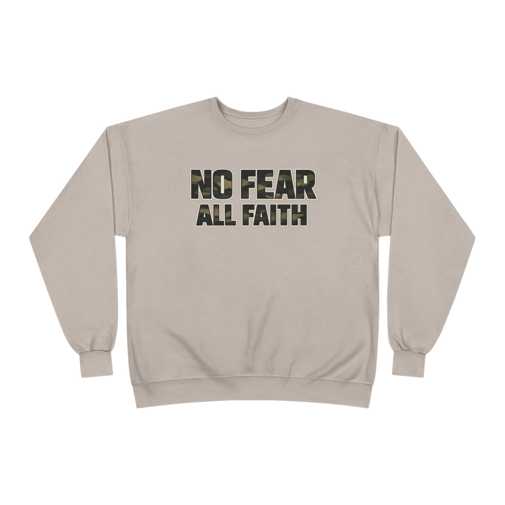 No Fear All Faith Crewneck — 2 Timothy 1:7 Inspirational Sweatshirt
