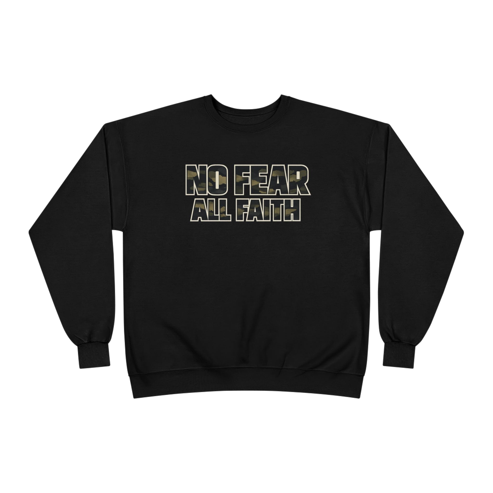 No Fear All Faith Crewneck — 2 Timothy 1:7 Inspirational Sweatshirt